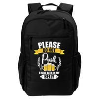 Please Do Not Push I Have Beer In My Belly Gift Backpack