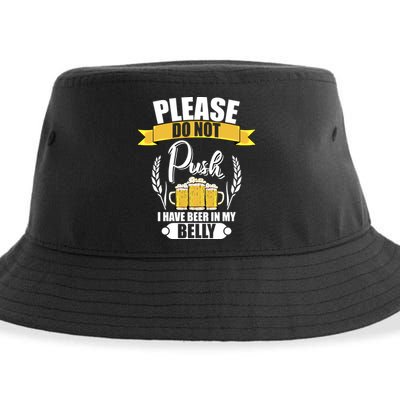 Please Do Not Push I Have Beer In My Belly Gift Sustainable Bucket Hat
