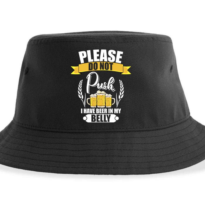 Please Do Not Push I Have Beer In My Belly Gift Sustainable Bucket Hat