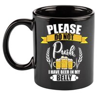 Please Do Not Push I Have Beer In My Belly Gift 11oz C Handle Ceramic Mug