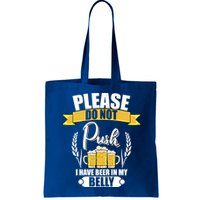 Please Do Not Push I Have Beer In My Belly Gift Bag