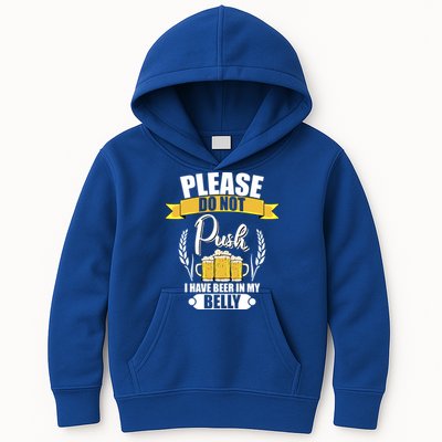 Please Do Not Push I Have Beer In My Belly Gift Kids Hoodie