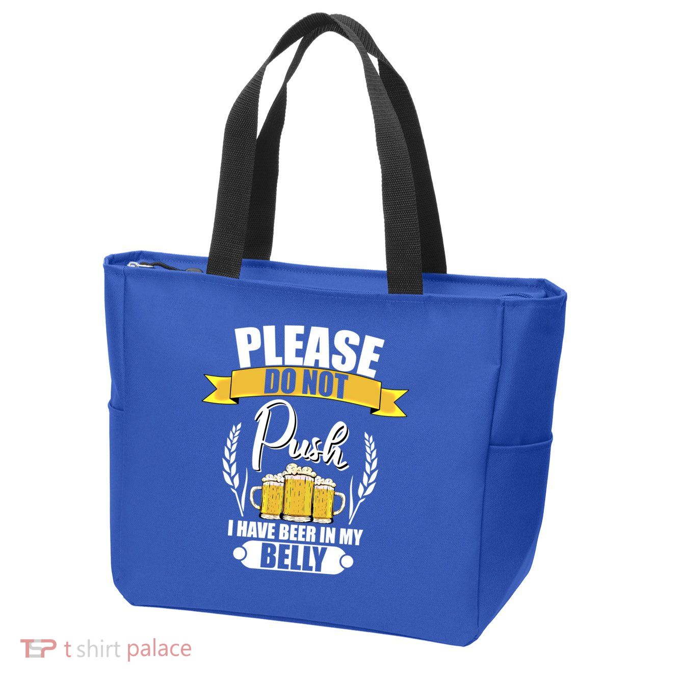 Please Do Not Push I Have Beer In My Belly Gift Zip Tote Bag