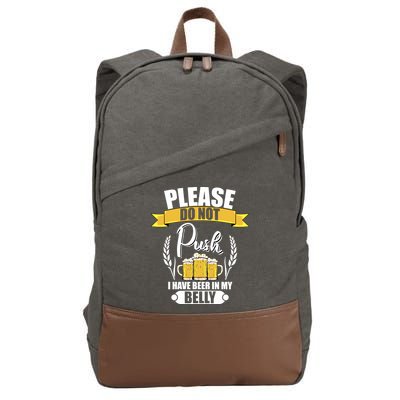Please Do Not Push I Have Beer In My Belly Gift Cotton Canvas Backpack