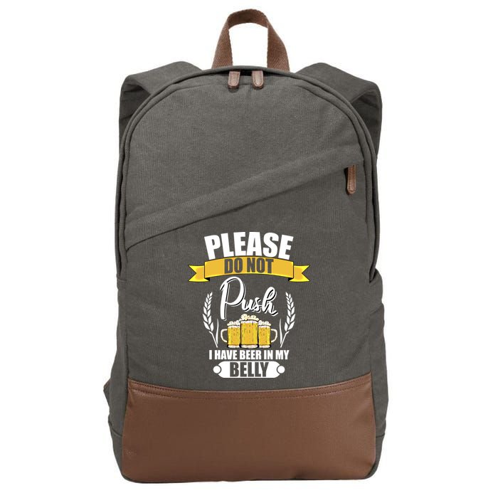 Please Do Not Push I Have Beer In My Belly Gift Cotton Canvas Backpack