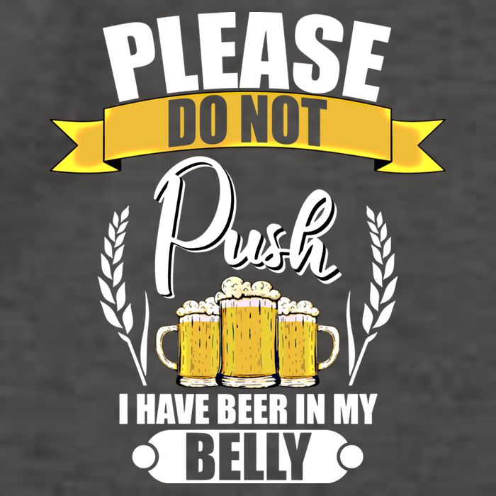 Please Do Not Push I Have Beer In My Belly Gift Vector Backpack