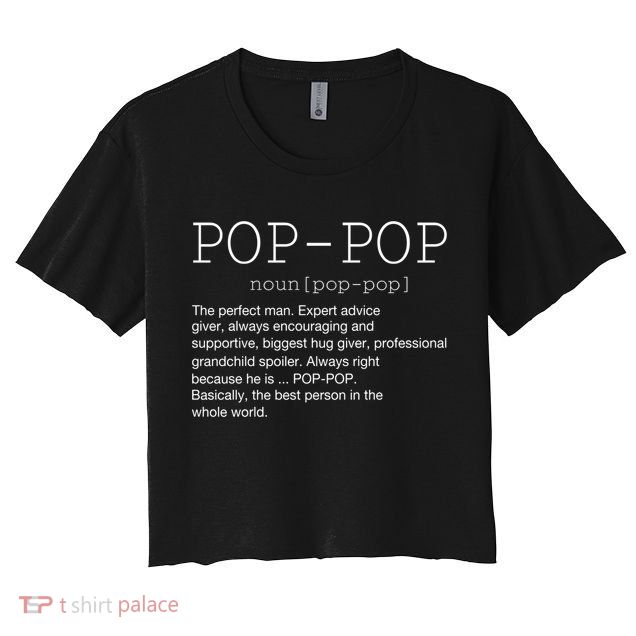 PopPop Definition Noun Grandpa Grandparents Day Funny Gift Crop Top
