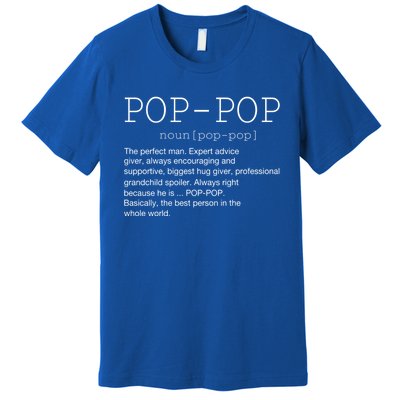 PopPop Definition Noun Grandpa Grandparents Day Funny Gift Premium T-Shirt