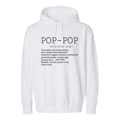 PopPop Definition Noun Grandpa Grandparents Day Funny Gift Garment-Dyed Fleece Hoodie