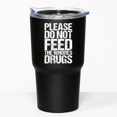 Please Do Not Feed The Whores Drugs Funny Sarcasm Quotes Tumbler