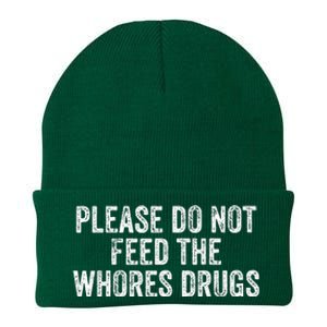 Please Do Not Feed The Whores Drugs Funny Joke Distressed Knit Cap Winter Beanie