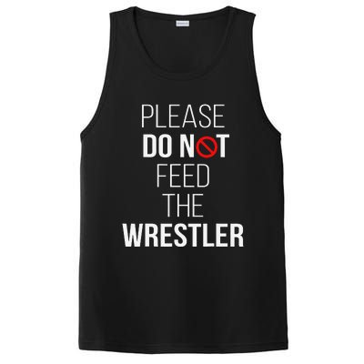 Please Do Not Feed The Wrestler Funny Wrestling Coach  PosiCharge Competitor Tank