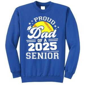 Proud Dad Of A 2025 Senior Grad 2025 Softball Gift Tall Sweatshirt