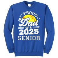 Proud Dad Of A 2025 Senior Grad 2025 Softball Gift Tall Sweatshirt