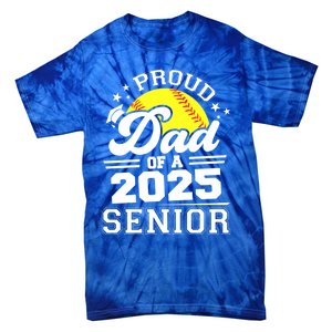 Proud Dad Of A 2025 Senior Grad 2025 Softball Gift Tie-Dye T-Shirt