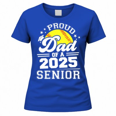 Proud Dad Of A 2025 Senior Grad 2025 Softball Gift Women's T-Shirt