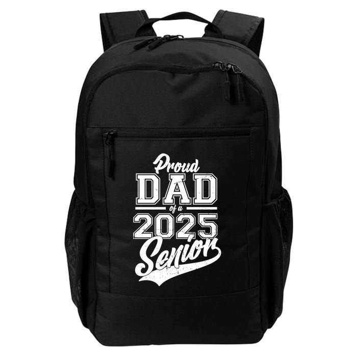 Proud Dad Of A 2025 Senior Grad Backpack