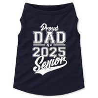 Proud Dad Of A 2025 Senior Grad Doggie Tank