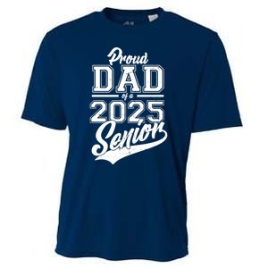 Proud Dad Of A 2025 Senior Grad Cooling Performance Crew T-Shirt