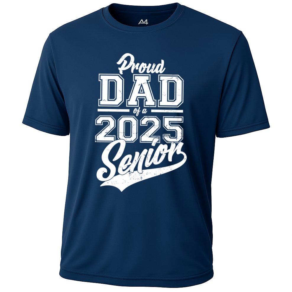 Proud Dad Of A 2025 Senior Grad Cooling Performance Crew T-Shirt