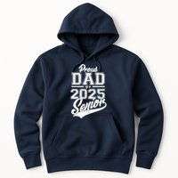 Proud Dad Of A 2025 Senior Grad Hoodie