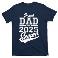 Proud Dad Of A 2025 Senior Grad T-Shirt