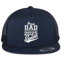 Proud Dad Of A 2025 Senior Grad Flatbill Hat