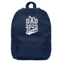 Proud Dad Of A 2025 Senior Grad 16 in Basic Backpack