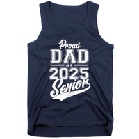 Proud Dad Of A 2025 Senior Grad Tank Top