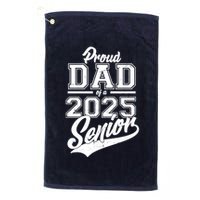 Proud Dad Of A 2025 Senior Grad Golf Towel
