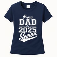 Proud Dad Of A 2025 Senior Grad Womens T-Shirt