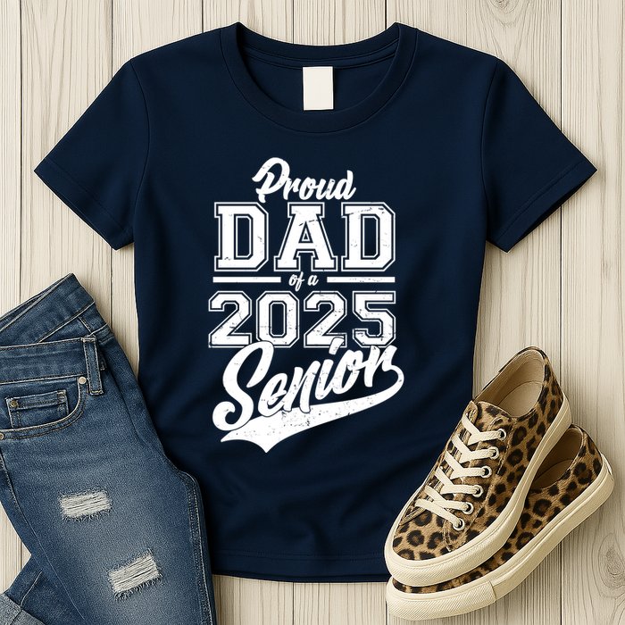 Proud Dad Of A 2025 Senior Grad Womens T-Shirt