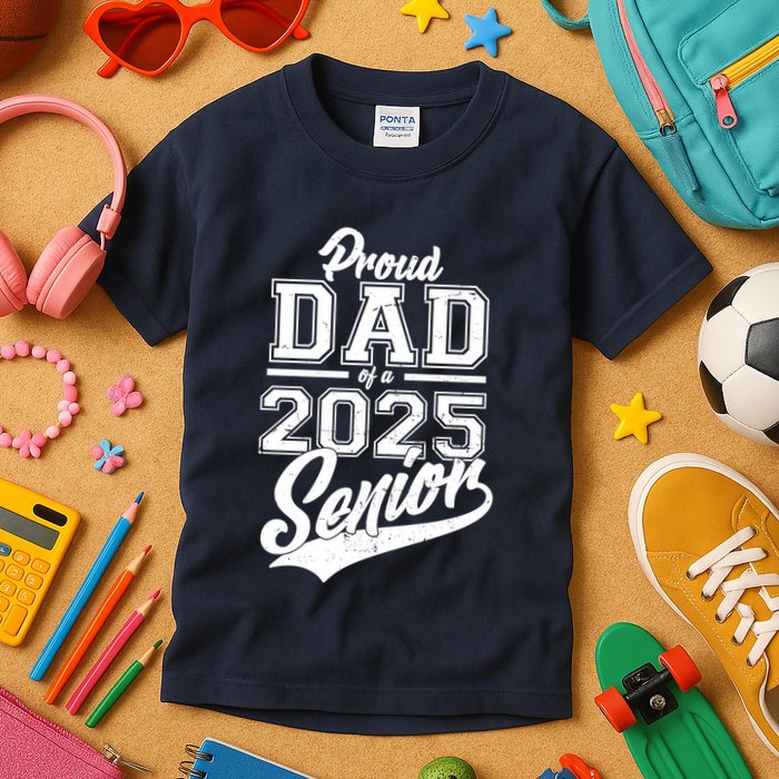 Proud Dad Of A 2025 Senior Grad Kids T-Shirt