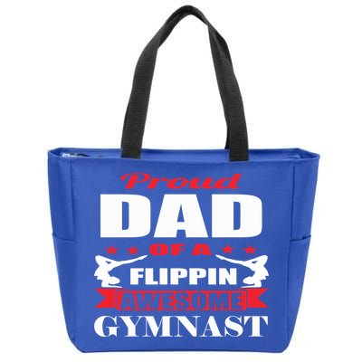 Proud Dad Of A Flippin Awesome Gymnast Gymnastics Dad Funny Gift Zip Tote Bag