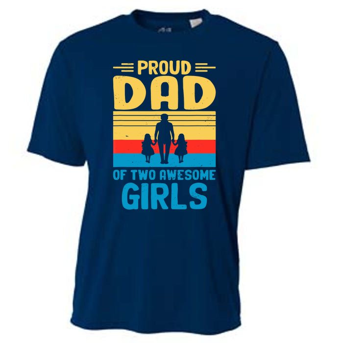 Proud Dad Of Two Awesome Girl I Dad Cooling Performance Crew T-Shirt