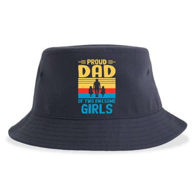 Proud Dad Of Two Awesome Girl I Dad Sustainable Bucket Hat