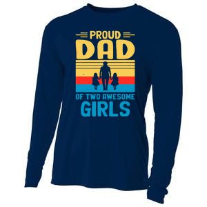 Proud Dad Of Two Awesome Girl I Dad Cooling Performance Long Sleeve Crew