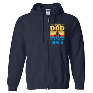 Proud Dad Of Two Awesome Girl I Dad Full Zip Hoodie