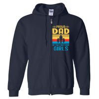 Proud Dad Of Two Awesome Girl I Dad Full Zip Hoodie