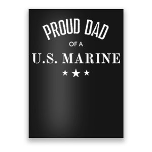 Proud Dad Of A U S Marine Gift Poster