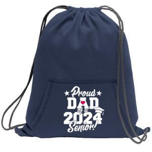 Proud Dad Of A 2024 Senior Grad Sweatshirt Cinch Pack Bag