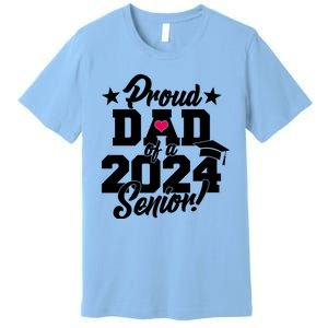 Proud Dad Of A 2024 Senior Grad Premium T-Shirt