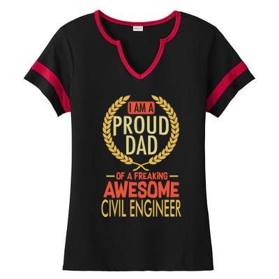 Proud Dad Of A Freaking Awesome Civil Engineer Gift Ladies Halftime Notch Neck Tee