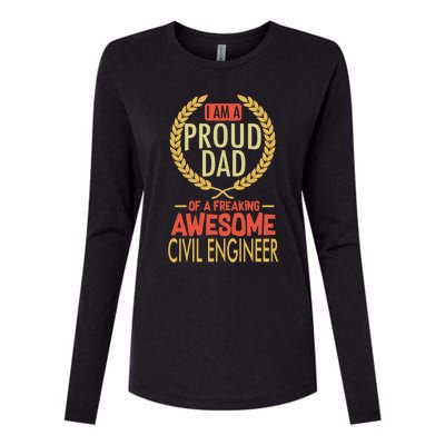 Proud Dad Of A Freaking Awesome Civil Engineer Gift Womens Cotton Relaxed Long Sleeve T-Shirt