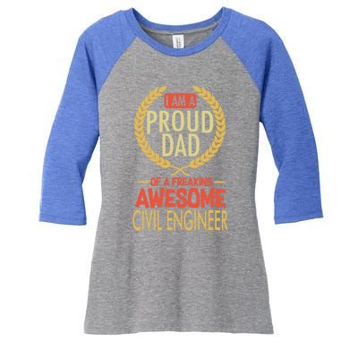 Proud Dad Of A Freaking Awesome Civil Engineer Gift Women's Tri-Blend 3/4-Sleeve Raglan Shirt