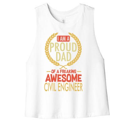 Proud Dad Of A Freaking Awesome Civil Engineer Gift Women's Racerback Cropped Tank