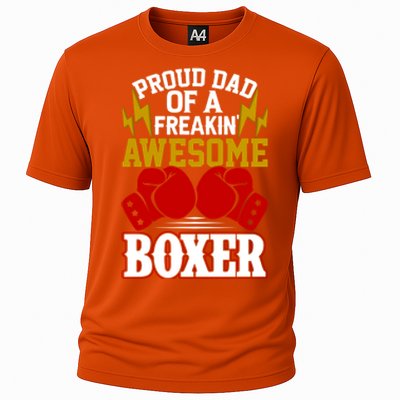 Proud Dad Of A Freakin Awesome Boxer Gift For Boxing Dads Meaningful Gift Cooling Performance Crew T-Shirt