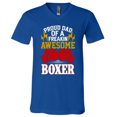 Proud Dad Of A Freakin Awesome Boxer Gift For Boxing Dads Meaningful Gift V-Neck T-Shirt