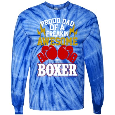 Proud Dad Of A Freakin Awesome Boxer Gift For Boxing Dads Meaningful Gift Tie-Dye Long Sleeve Shirt