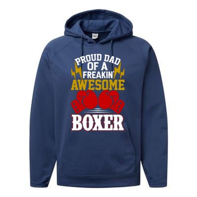 Proud Dad Of A Freakin Awesome Boxer Gift For Boxing Dads Meaningful Gift Performance Fleece Hoodie